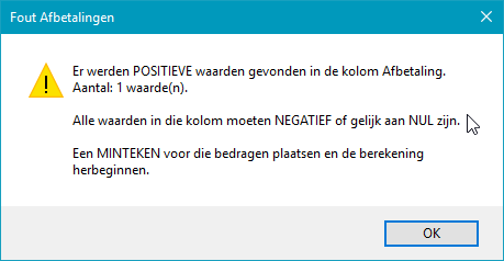 Foutmelding positieve waarden bij afbetalingen Foutmelding positieve waarden bij afbetalingen